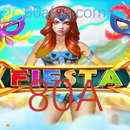Explorando o Jogo Fiesta: Diversão Garantida com a Estratégia 80A