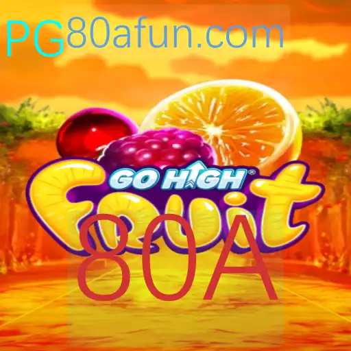 Descubra o Fascinante Mundo de GoHighFruit: O Jogo que Agita a Temporada com a Palavra-Chave 80A